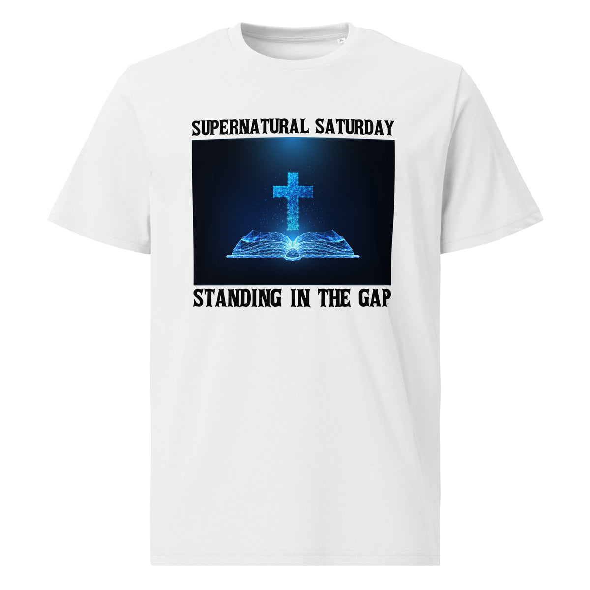 Supernatural Saturday -Standing In The Gap - Unisex organic cotton t-shirt